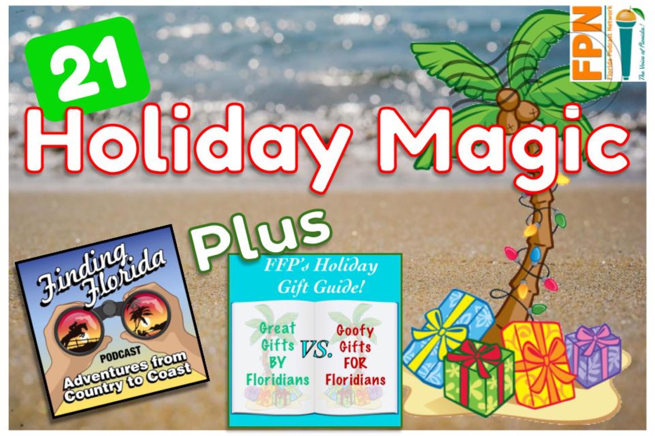 Including Great Gifts BY Floridians and Goofy Gifts FOR Floridians