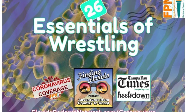 Episode 26: The Essentials of Wrestling, Plus Justine Griffin Reports from the Tampa Bay Times