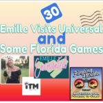 Episode 30: Emille Visits Universal and Some Florida Games