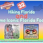 Episode 32: Hiking Florida and Some Iconic Florida Foods