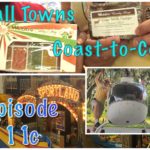 Episode 11c: Small Towns Coast-to-Coast Part 2 of 2