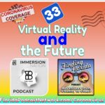 Episode 33: A Vision of Virtual Reality and the Future
